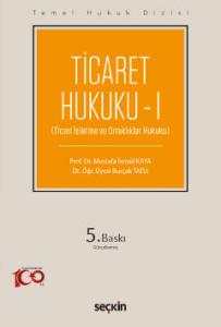Ticaret Hukuku – I & THD & Ticari İşletme ve Ortak