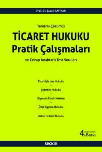 Ticaret Hukuku Pratik Çalışmaları