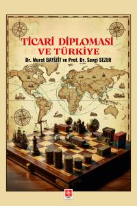 Ticari Diplomasi ve Türkiye Murat Bayizit