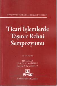 Ticari İşlemlerde Taşınır Rehni Sempozyumu