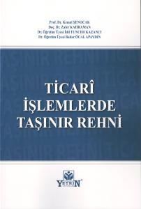 Ticari İşlemlerde Taşınır Rehni