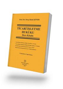 Ticari İşletme Hukuku Ders Kitabı