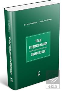 Ticari Uyuşmazlıklarda Arabuluculuk