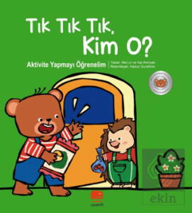 Tık Tık Tık, Kim O?