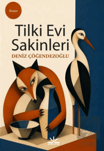 Tilki Evi Sakinleri