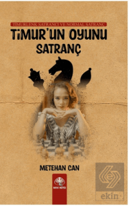 Timur'un Oyunu Satranç