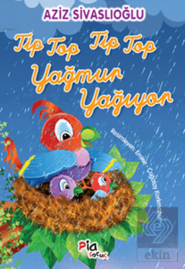 Tip Top Tip Top Yağmur Yağıyor