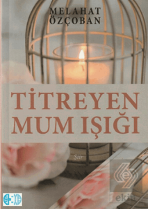Titreyen Mum Işığı
