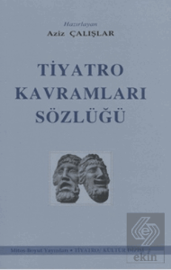 Tiyatro Kavramları Sözlüğü