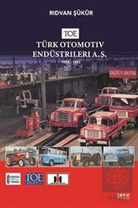 TOE - Türk Otomotiv Endüstrileri A.Ş.
