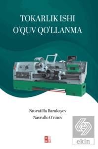 Tokarlık Ishı Oquv Qollanma (Torna İşi Eğitim)