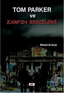 Tom Parker ve Zarfın Bekçileri