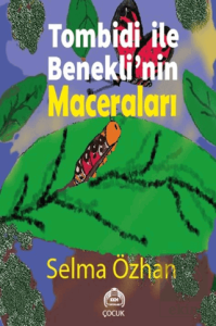 Tombidi İle Benekli'nin Maceraları