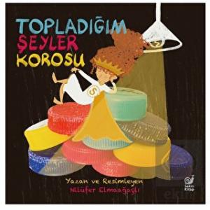 Topladığım Şeyler Korosu