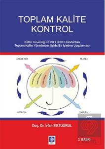 Toplam Kalite Kontrol İrfan Ertuğrul