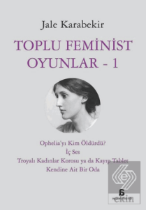 Toplu Feminist Oyunlar - 1