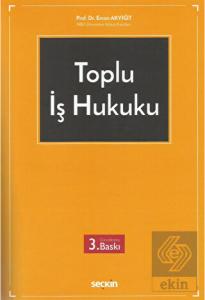 Toplu İş Hukuku