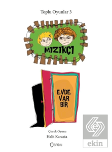 Toplu Oyunlar 3 / Mızıkçı - Evde Var Bir