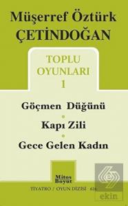 Toplu Oyunları 1 / Göçmen Düğünü - Kapı Zili - Gec