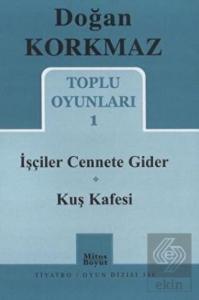 Toplu Oyunları 1 - İşçiler Cennete Gider - Kuş Kaf