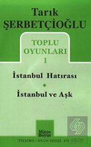 Toplu Oyunları 1 - İstanbul Hatırası / İstanbul ve