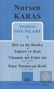 Toplu Oyunları 1 Şiir ya da Banka / Yoğurt ve Kan 