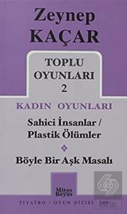Toplu Oyunları 2 - Kadın Oyunları / Sahici İnsanla
