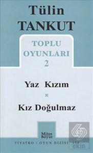 Toplu Oyunları 2 - Yaz Kızım - Kız Doğulmaz