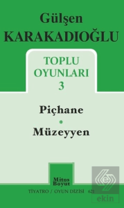 Toplu Oyunları - 3 - Piçhane - Müzeyyen