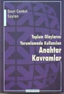 Toplum Olaylarını Yorumlamada Kullanılan Anahtar K