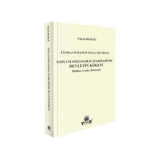 Toplum Sözleşmesi Teorilerinde Devletin Kökeni