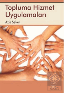 Topluma Hizmet Uygulamaları