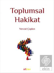 Toplumsal Hakikat