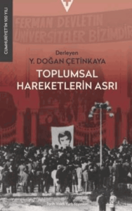 Toplumsal Hareketlein Asrı