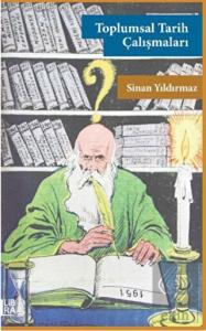 Toplumsal Tarih Çalışmaları