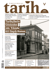 Toplumsal Tarih Dergisi: 383 Kasım 2025
