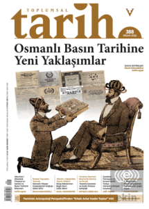 Toplumsal Tarih Dergisi: 388 Nisan 2026