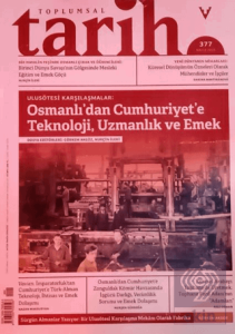 Toplumsal Tarih Dergisi Sayı: 377 Mayıs 2025