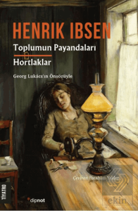 Toplumun Payandaları - Hortlaklar