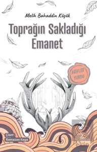 Toprağın Sakladığı Emanet