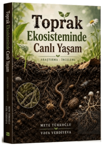 Toprak Ekosisteminde Canlı Yaşam