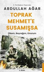 Toprak Mehmet'e Susamışsa