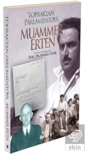 Topraktan Parlamentoya  Muammer Erten