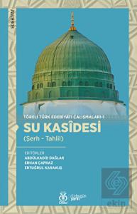 Töreli Türk Edebiyatı Çalışmaları-1 - Su Kasidesi 