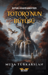 Totoronun Büyüsü 2 - Kutsal Ağacın Gardiyanı