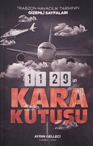 Trabzon Havacılık Tarihinin Gizemli Sayfaları