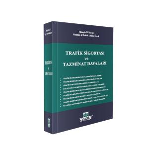 Trafik Sigortası ve Tazminat Davaları