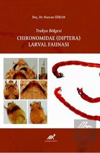 Trakya Bölgesi Chironomidae (Diptera) Larval Fauna