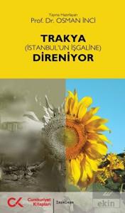 Trakya (İstanbul'un İşgaline) Direniyor