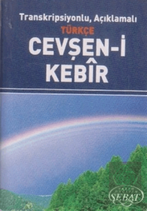 Transkripsiyonlu, Açıklamalı Türkçe Cevşan-i Kebir (Küçük Boy)